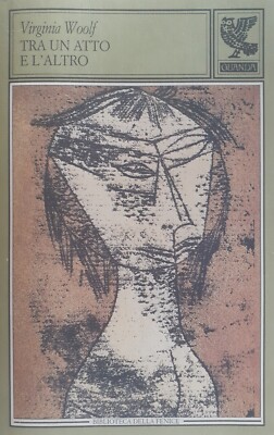 ZWISCHEN EINER HANDLUNG UND DER ANDEREN - VIRGINIA WOOLF - GUANDA