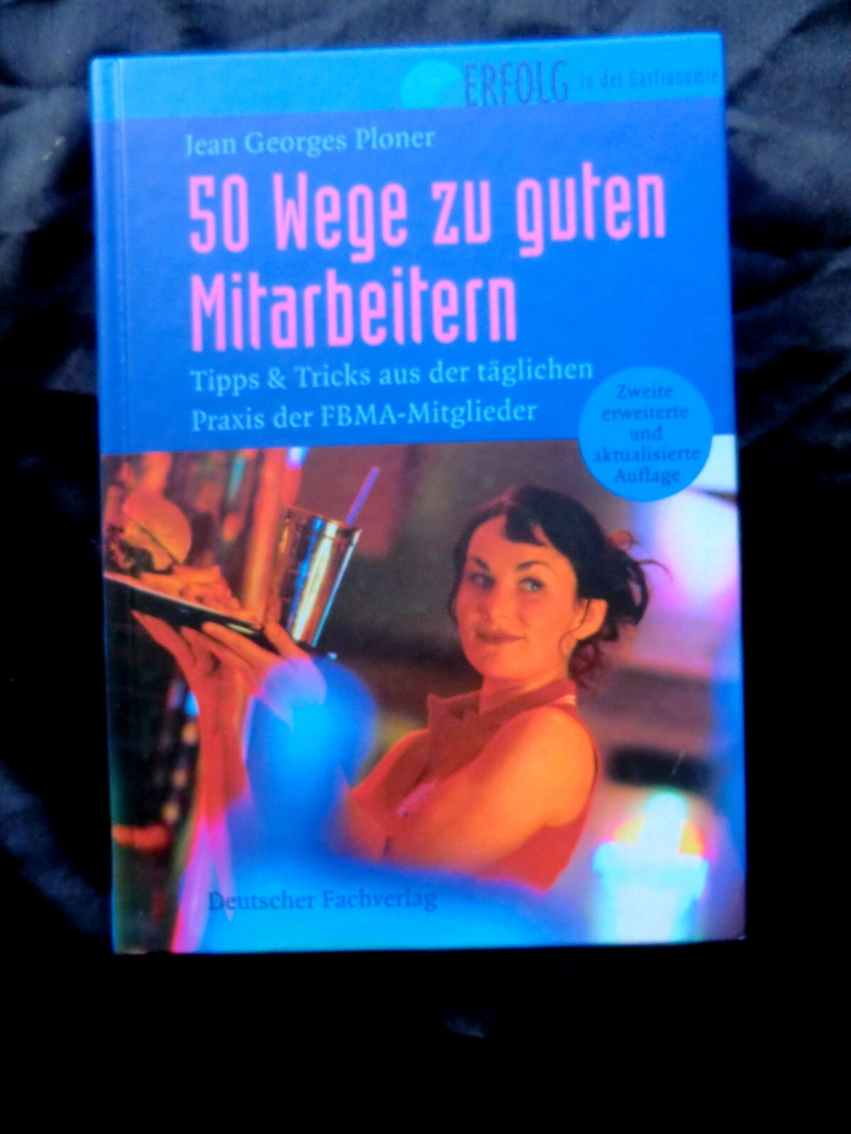 50 Wege zu guten Mitarbeitern Jean Georges Ploner