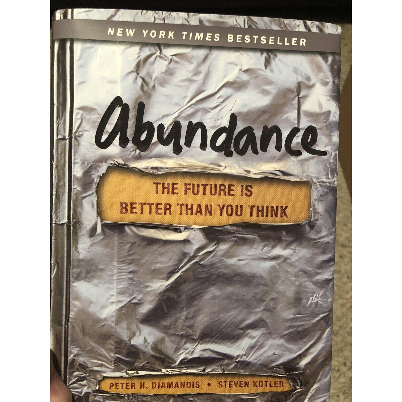 Abundance: The Future Is Better Than You Think. Hardcover, Shipped Media Mail.