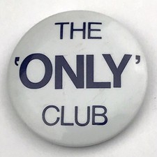 The Only Club Pin Button White Blue Black Vintage Collectible Pinback Retro