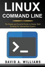 David A Williams Linux Command Line Paperback Linux Command Line UK IMPORT