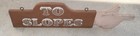 WOOD SIGN - TO SLOPES (pointing) — photo 4