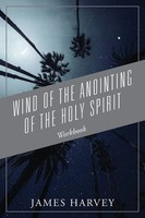 James Harvey | Wind Of The Anointing Of The Holy Spirit | Taschenbuch | Englisch