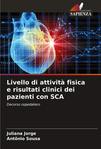 Livello Di Attività Fisica E Risultati Clinici Dei Pazienti Con Sca Taschenbuch-image