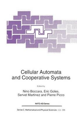 Cellular Automata and Cooperative Systems - 9789401047401