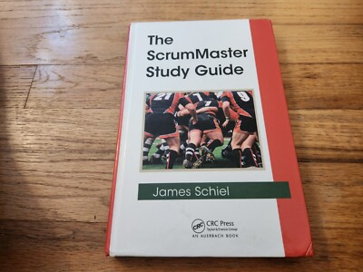 The ScrumMaster Study Guide by James Schiel Common Certification Questions 2012