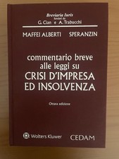 Commentario Breve Alle Leggi Su Crisi D’impresa Ed Insolvenza 8edizione CEDAM 