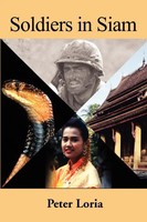 Peter A. Loria | Soldiers In Siam | Taschenbuch | Englisch (2002) | iUniverse