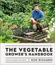The Vegetable Grower's Handbook: Unea..., Richards, Huw