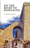 William Blencoe | On The Road To Damascus | Taschenbuch | Englisch (2016)