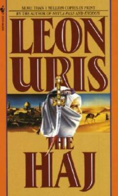 The Haj - Mass Market Paperback By Uris, Leon - GOOD