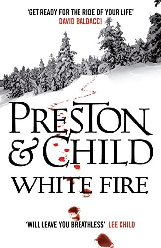 White Fire (Agent Pendergast),Douglas Preston, Lincoln Child