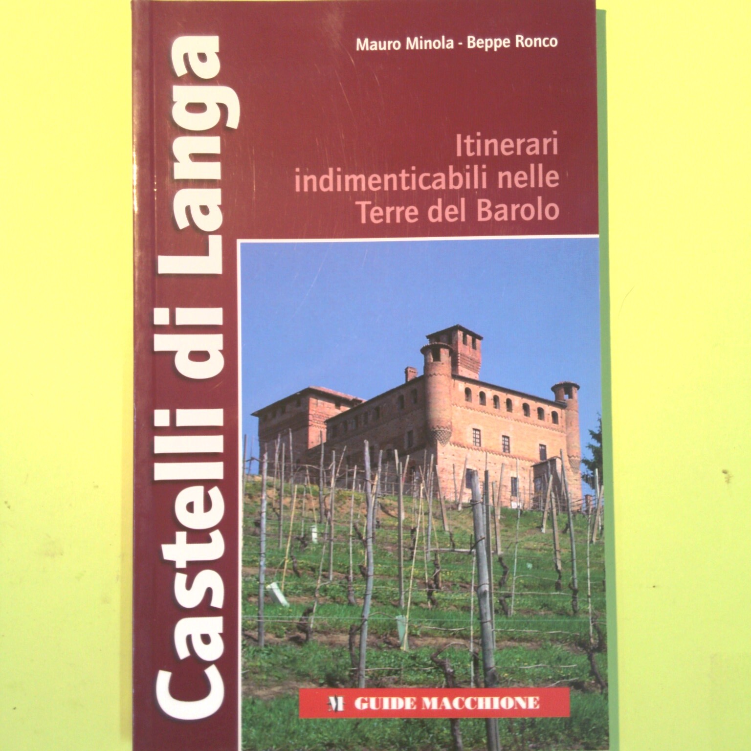 CASTELLI DI LANGA MINOLA RONCO MACCHIONE