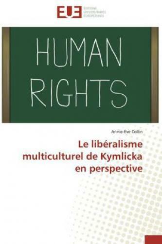 Le Libéralisme Multiculturel De Kymlicka En Perspective 2711
