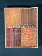 Complete Manual of Woodworking : A Detailed Guide to Design, Techniques, and Too