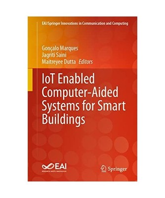 IoT Enabled Computer-Aided Systems for Smart Buildings