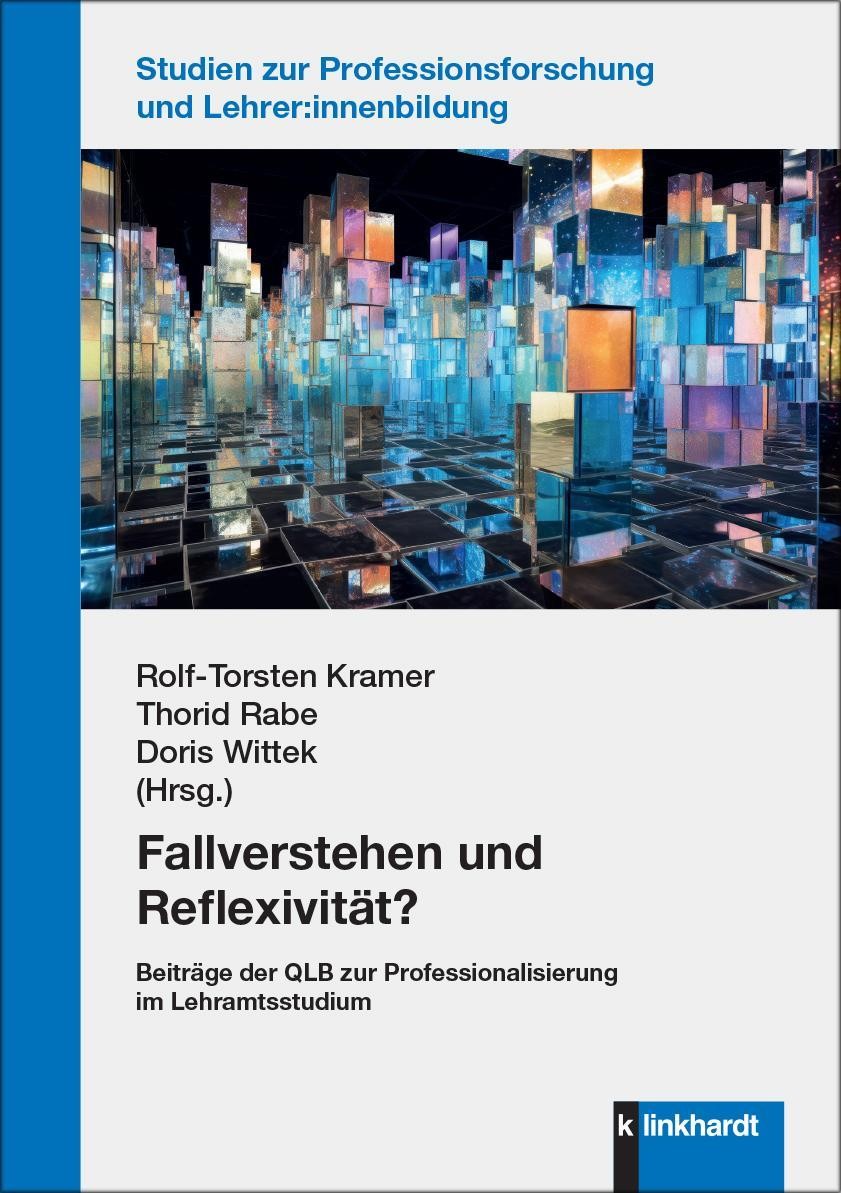 Fallverstehen und Reflexivität? Thorid Rabe
