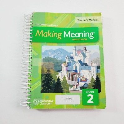 Making Meaning Grade 2 Teacher's Manual Third Edition 2015 CCC Homeschooling