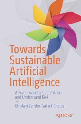 Towards Sustainable Artificial Intelligence: A Framewor - Paperback / softback N