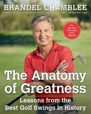 The Anatomy of Greatness: Lessons fr- 9781501133015, Brandel Chamblee, hardcover