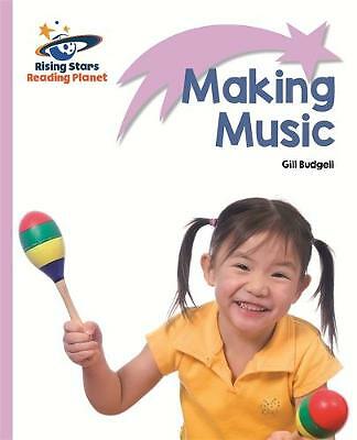 Reading Planet - Making Music - Lilac: Lift-off by Gill Budgell (Paperback,...
