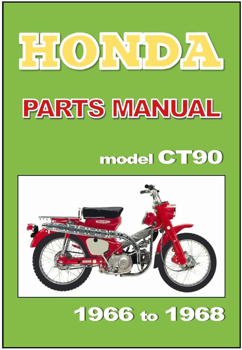 HONDA Parts Manual CT90 1966 1967 & 1968 Replacement Spares