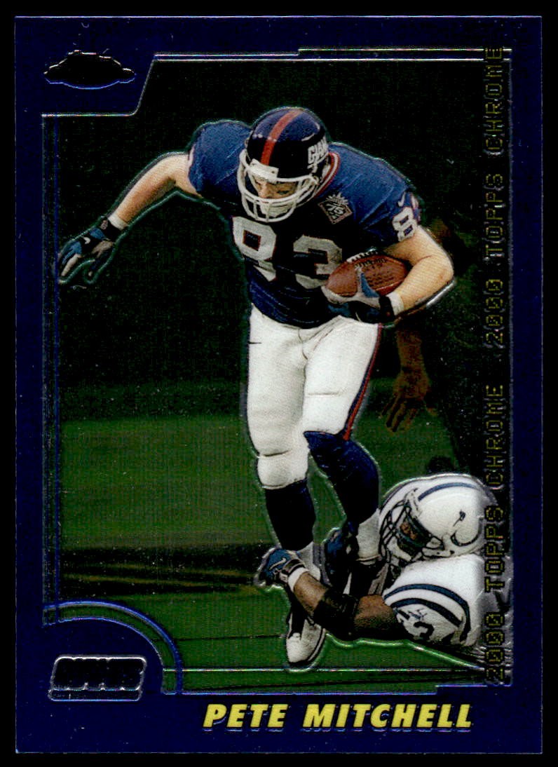 2000 Topps Chrome Pete Mitchell #138 New York Giants