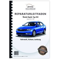 Skoda Rapid Typ NH 2012-2020 Fahrwerk Achsen Lenkung Reparaturanleitung