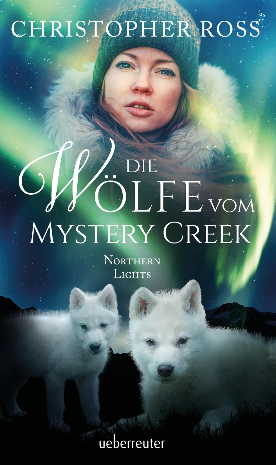 Thumbnail - Northern Lights - Die Wölfe Vom Mystery Creek Christopher Ross