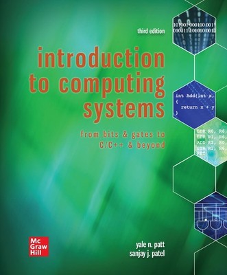 Loose Leaf for Introduction to Computing Systems: From Bits & Gates to C/C++...