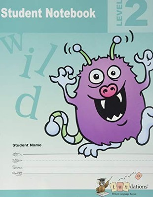 Wilson Fundations Student Notebook, Level 2, Second ...