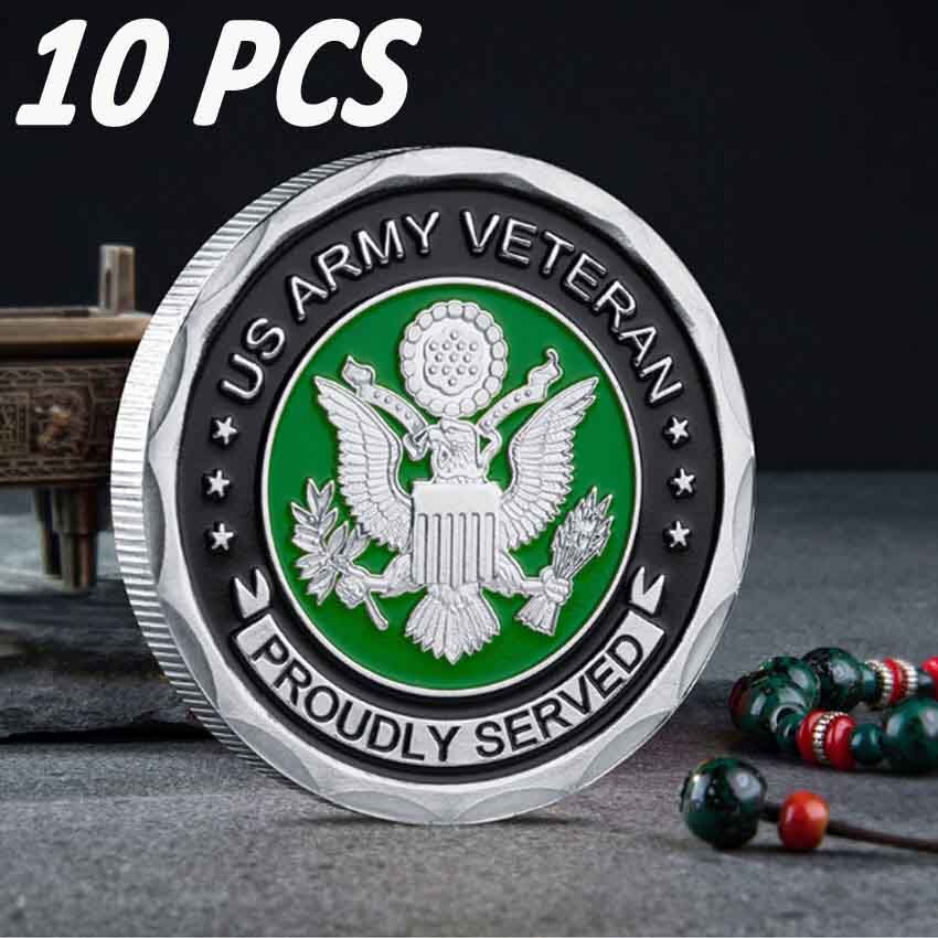 10PCS US Military ARMY VETERAN Proudly Served Coin Challenge Commemorative