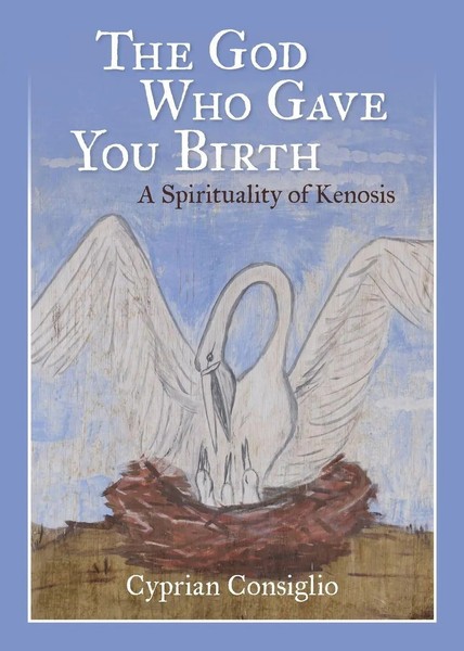 Cyprian Consiglio | God Who Gave You Birth | Taschenbuch | Englisch (2021)-image