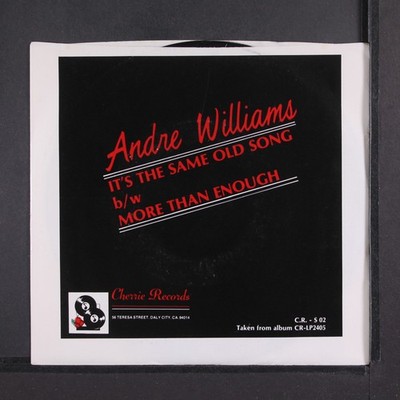 ANDRE WILLIAMS: more than enough / it's the same old song CHERRIE 7'' Single