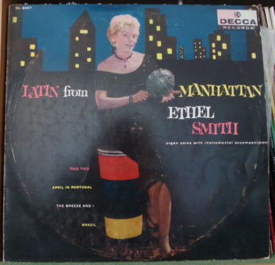 ETHEL SMITH LATIN FROM MANHATTAN COLOMBIA PRESS LP DECCA 1958