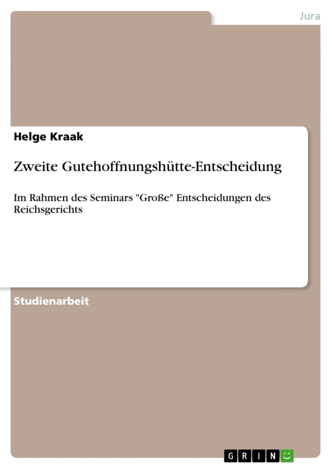 Thumbnail - Helge Kraak | Zweite Gutehoffnungshütte-entscheidung | Taschenbuch |
