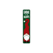 Gnome For The Holidays Christmas Metal Sign