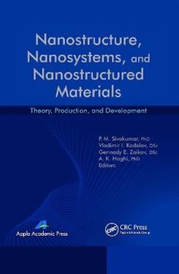 Nanostructure, Nanosystems, and Nanostructured Materials: Theory ...