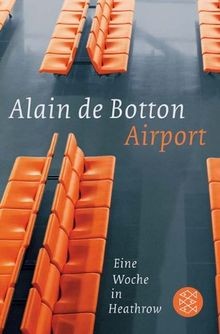 Airport: Eine Woche in Heathrow von Botton, Alain de | Buch | Zustand sehr gut