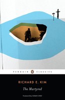 The Martyred Richard E. Kim Taschenbuch Englisch 2011 Penguin Publishing Group