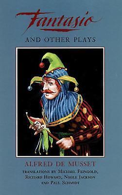 Fantasio and Other Plays by de Musset, Alfred
