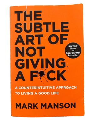 The Subtle Art of Not Giving A Fuck By Mark Manson Paperback - GOOD