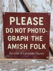 VINTAGE AMISH PORCELAIN SIGN OLD DONT PHOTOGRAPH AMISH FOLK LANCASTER COUNTY PA