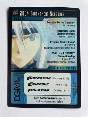 2004 TOURNAMENT SCHEDULE - Promo FOIL black border - dotHackEnemy - DECIPHER