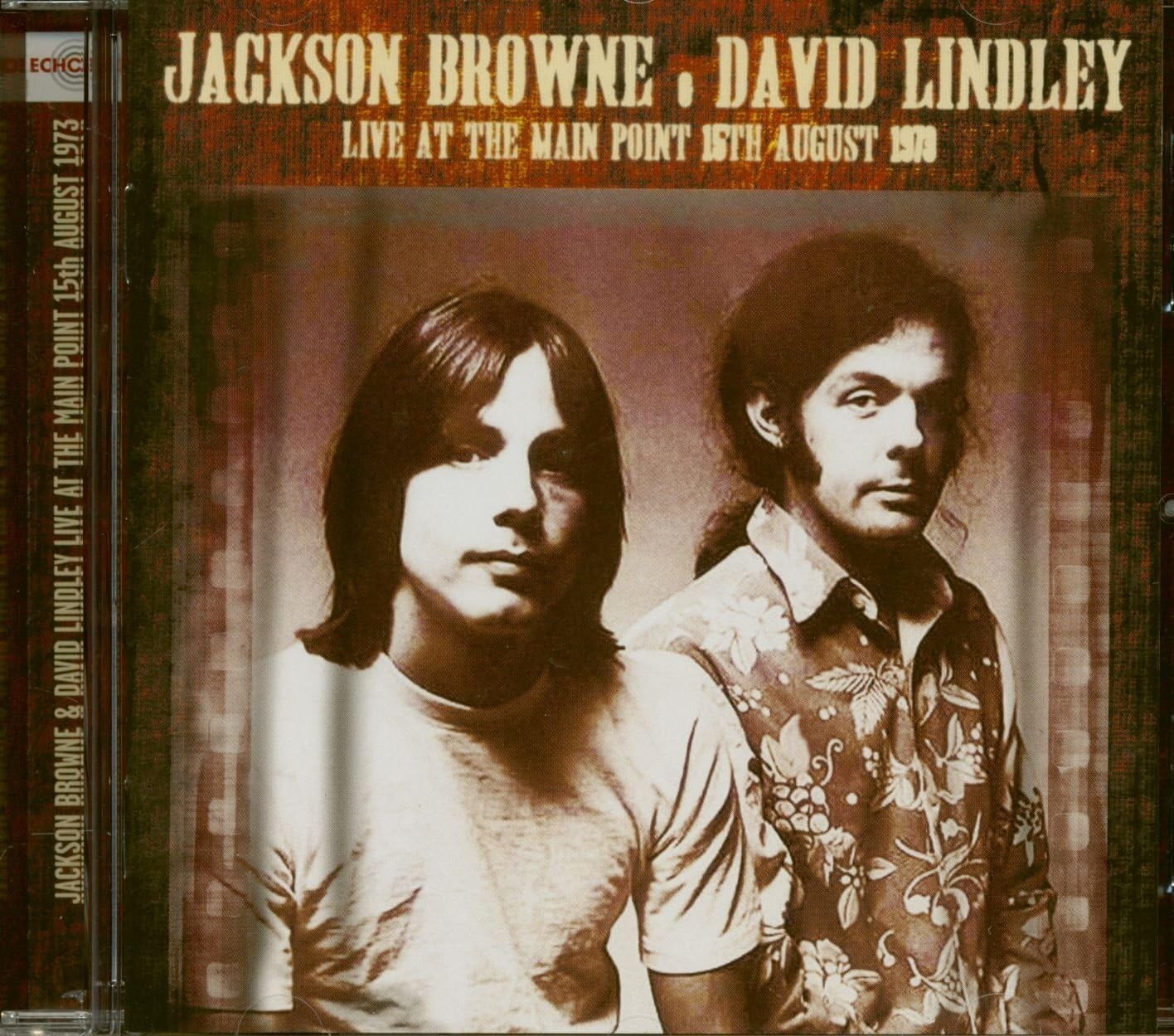 JACKSON BROWNE DAVID LINDLEY - Live At Main Point (CD, 2015, Echoes)