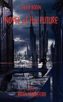 The Novel Of The Future | Felix Bodin | Taschenbuch | Kartoniert / Broschiert