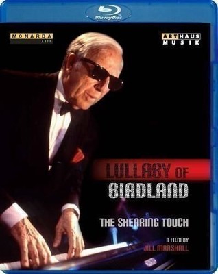 Music Blu-Ray - George Shearing - Lullaby Of Birdland: The Shearing Touch  - Art