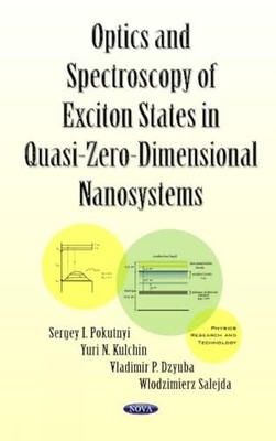 Optics & Spectroscopy of Exciton States in Quasi-Zero-Dimensional Nanosystems b