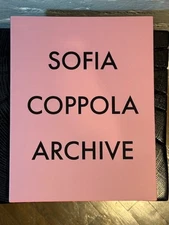 SOFIA COPPOLA ARCHIVE [by Sofia Coppola] -- SIGNED!!