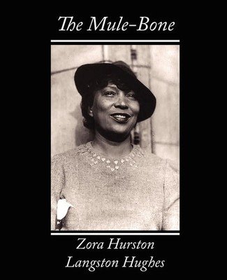 Zora Neale Hurston | The Mule-Bone | Taschenbuch | Englisch (2008) | Book Jungle